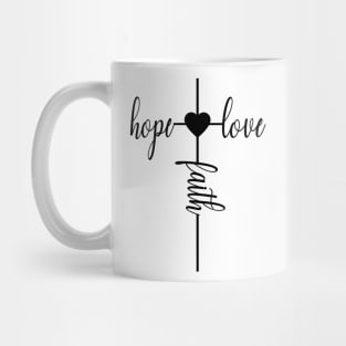 Fait hope and love Mug